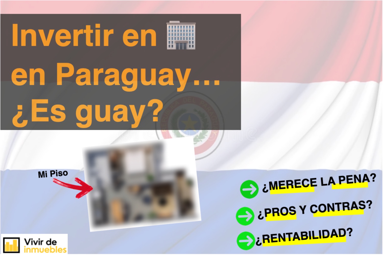 Invertir en Paraguay 3